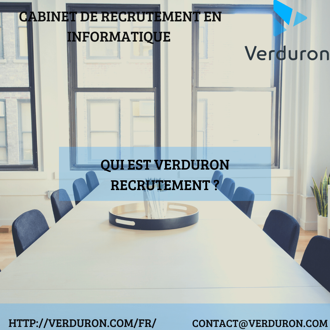 de recrutement informatique à Paris qui est Verduron