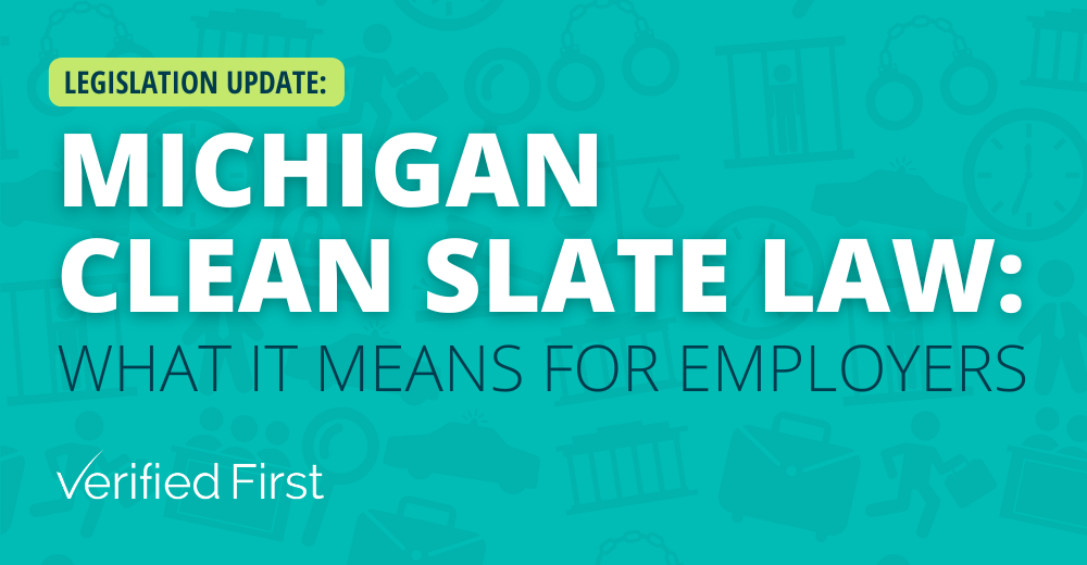Michigan Clean Slate Law What Employers Should Know [Blog]