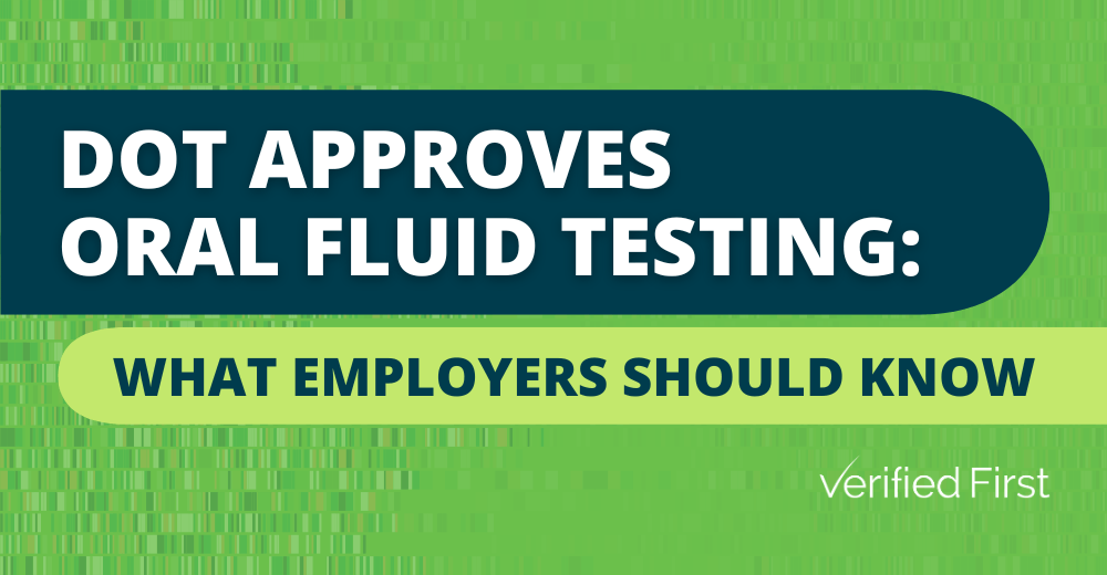 DOT and Oral Fluid Testing What Employers Should Know [Blog]
