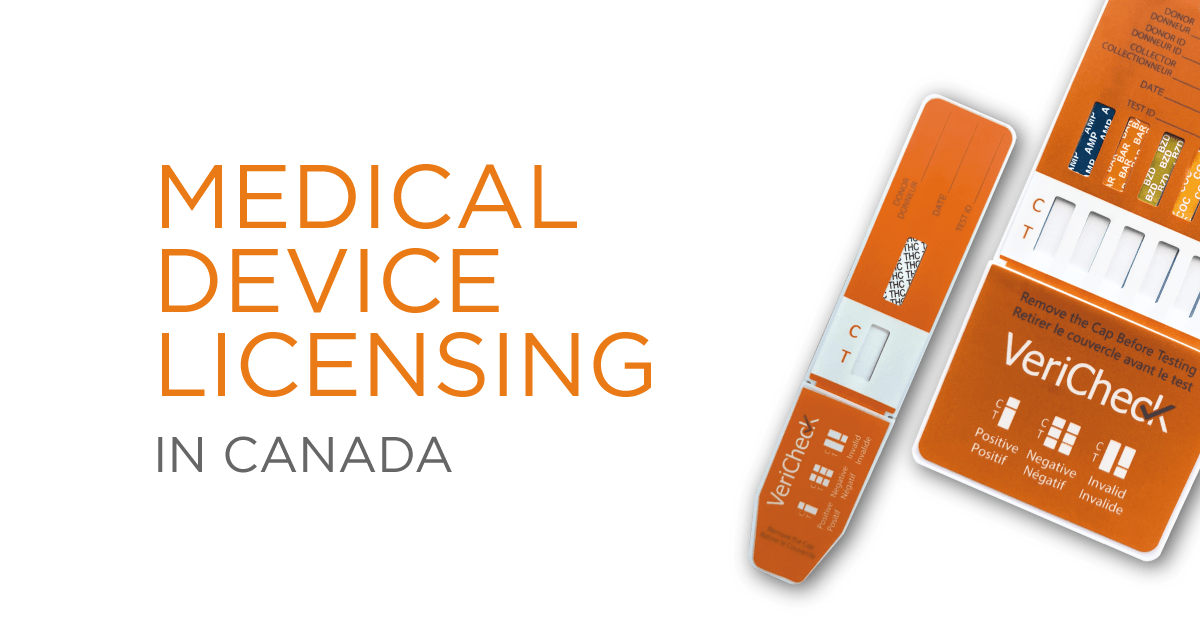 All About Compliance Medical Device Licensing in Canada Verify