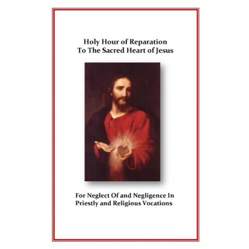 Holy Hour of Reparation To The Sacred Heart of Jesus