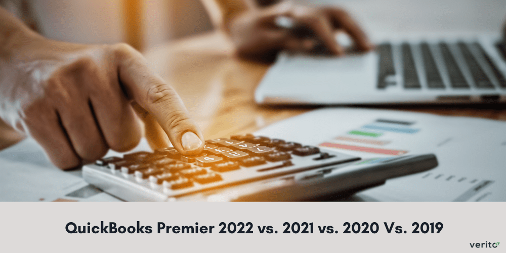 QuickBooks Premier 2022 vs. 2021 vs. 2020 Vs. 2019