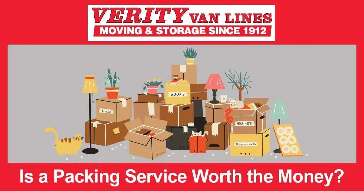 Is a Packing Service Worth the Money? Verity Van Lines