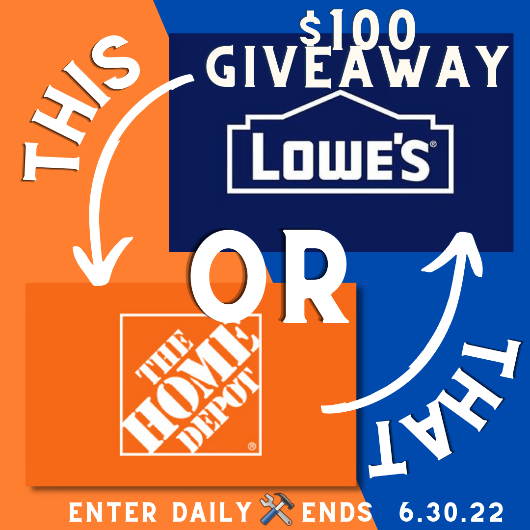 Ends 6-30 – Home Improvement Giveaway! $100 E-Gift Card To Either Lowe's Or Home Depot! – Versatileer