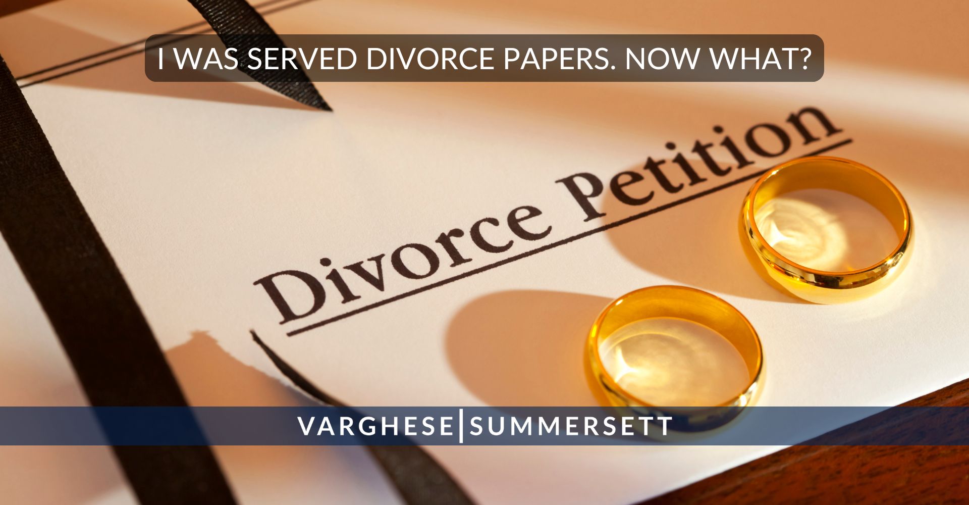 I Was Served Divorce Papers. Now What?