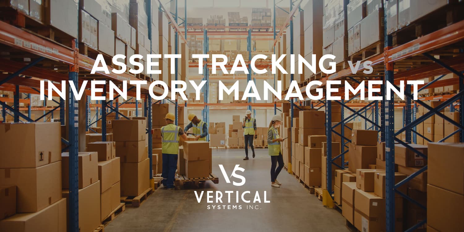 Asset Tracking vs. Inventory Management
