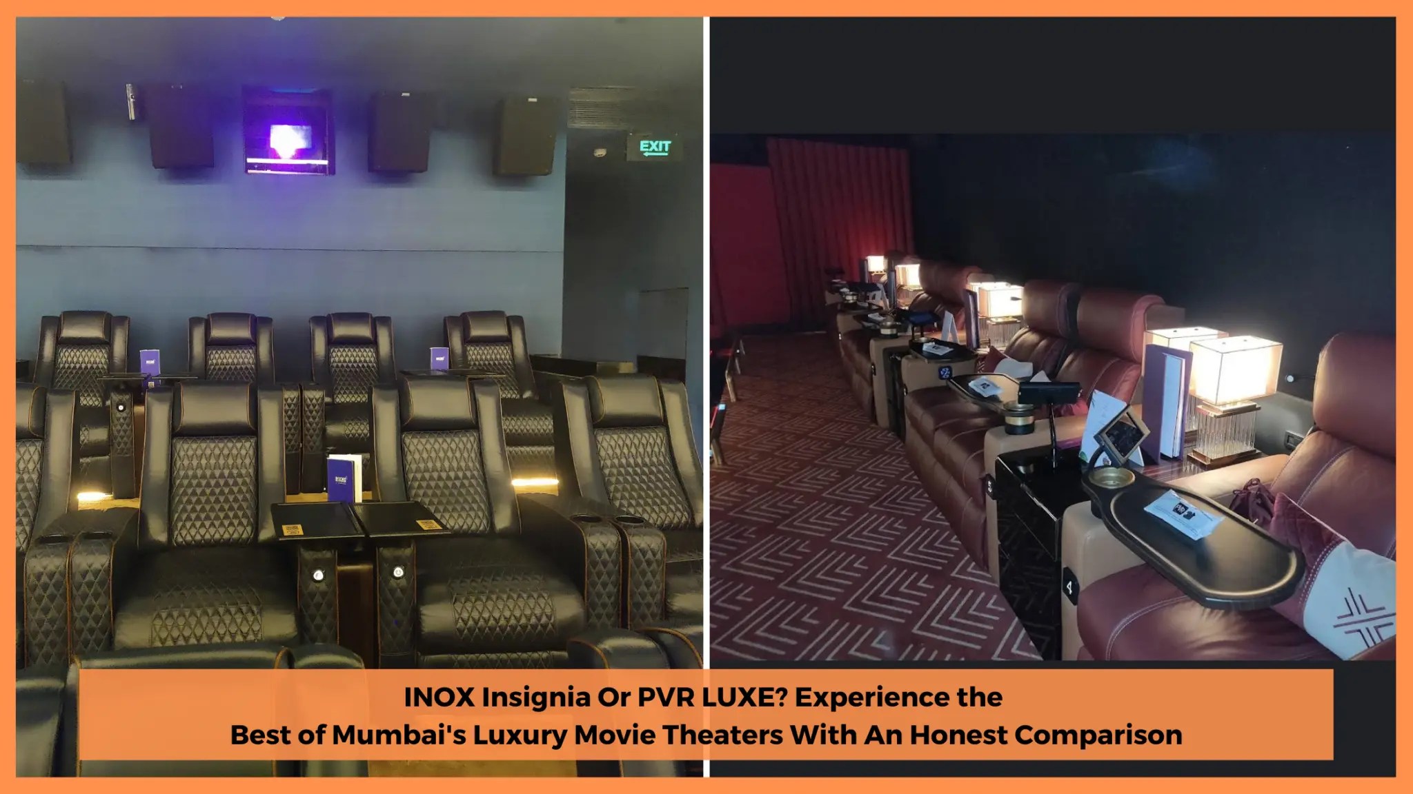 INOX Insignia Or PVR LUXE? Experience the Best of Mumbai’s Luxury Movie