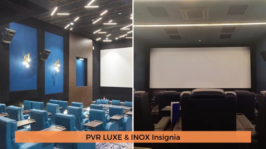 INOX Insignia Or PVR LUXE? Experience the Best of Mumbai’s Luxury Movie