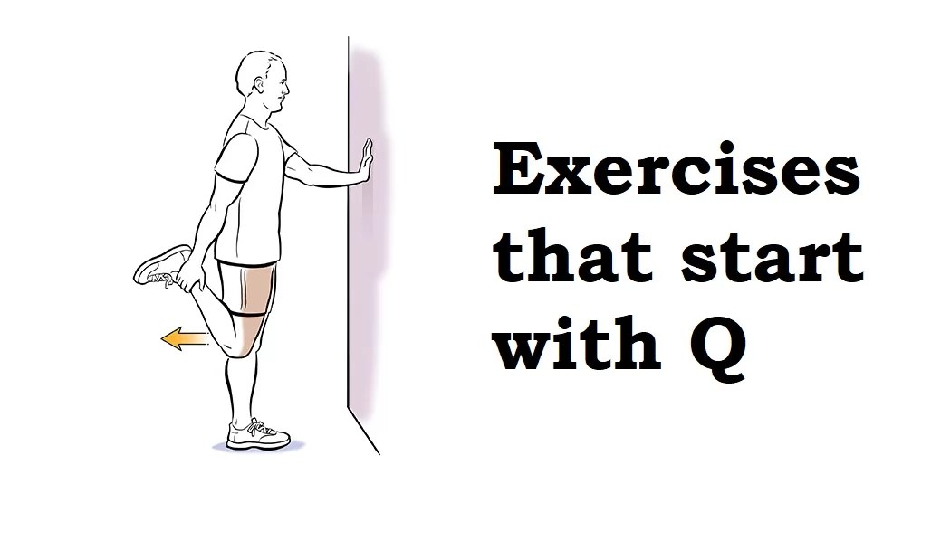 7 Exercises that start with Q (How to, Muscles Worked, Calorie Burn) Verywell Shape