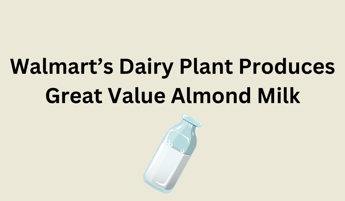 Who Manufactures Great Value Products? [Everything To Know!]