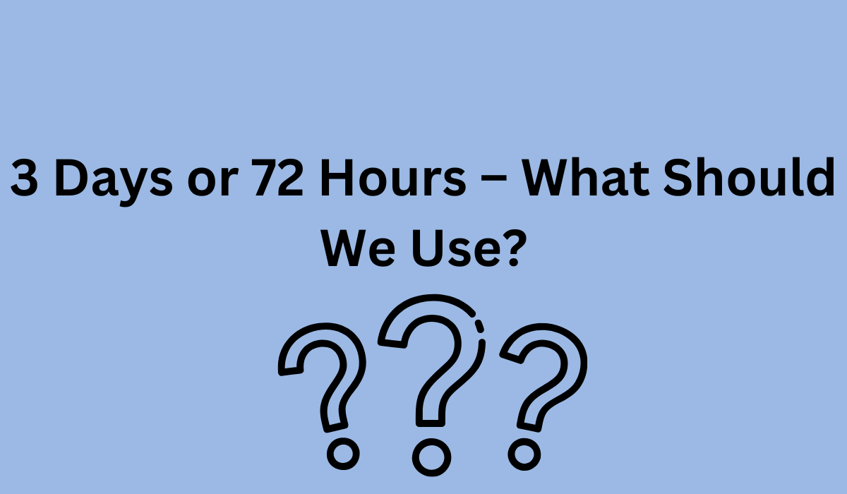 How Many Days are 72 Hours?[Learn More]