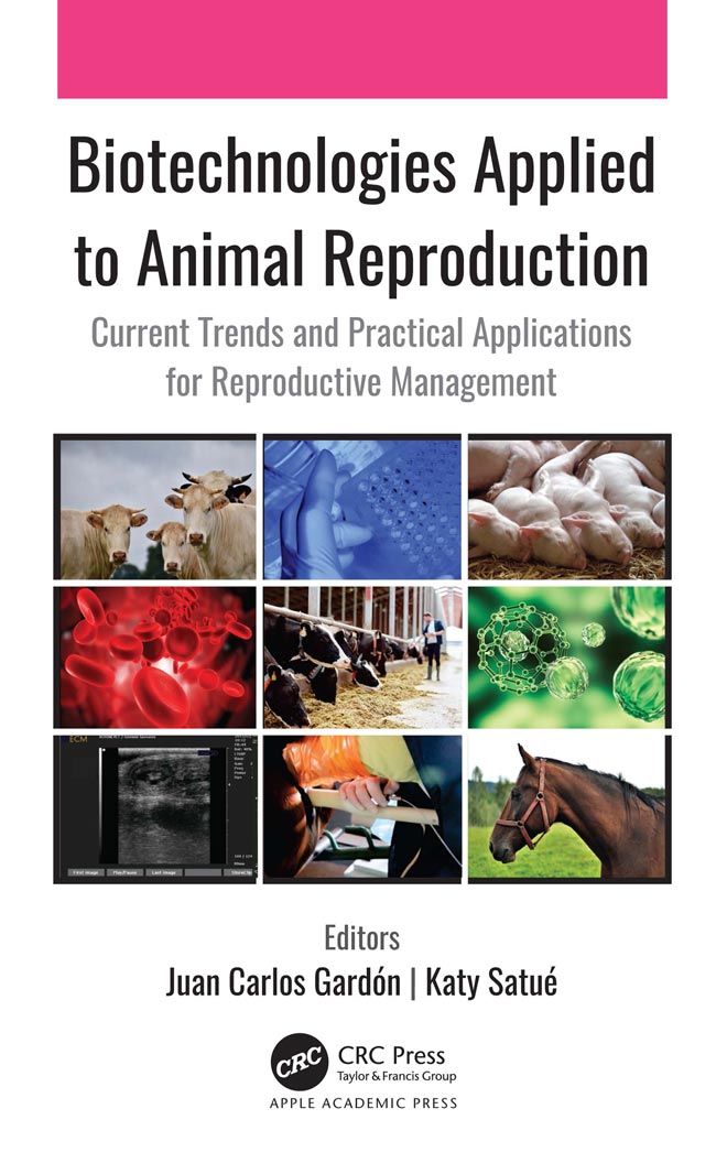 Biotechnologies Applied to Animal Reproduction Current Trends and