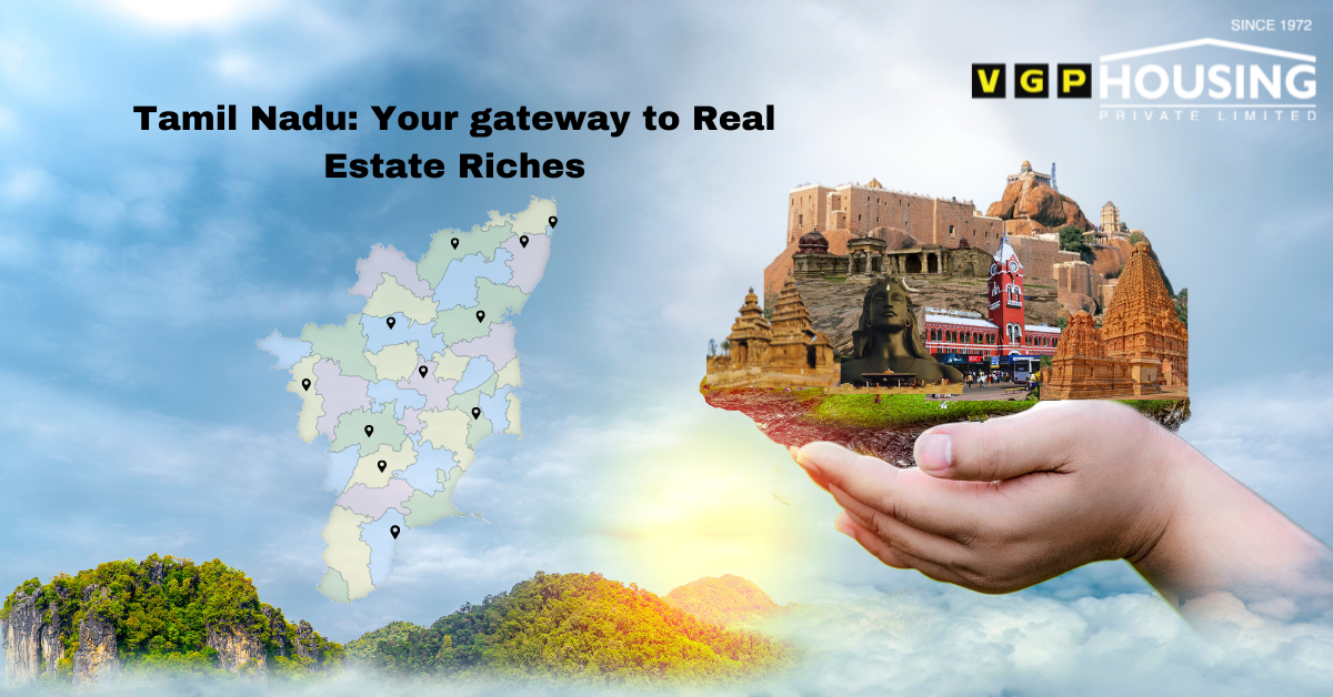 Investing in Tamil Nadu Real estate A Smart investors Choice VGP Housing