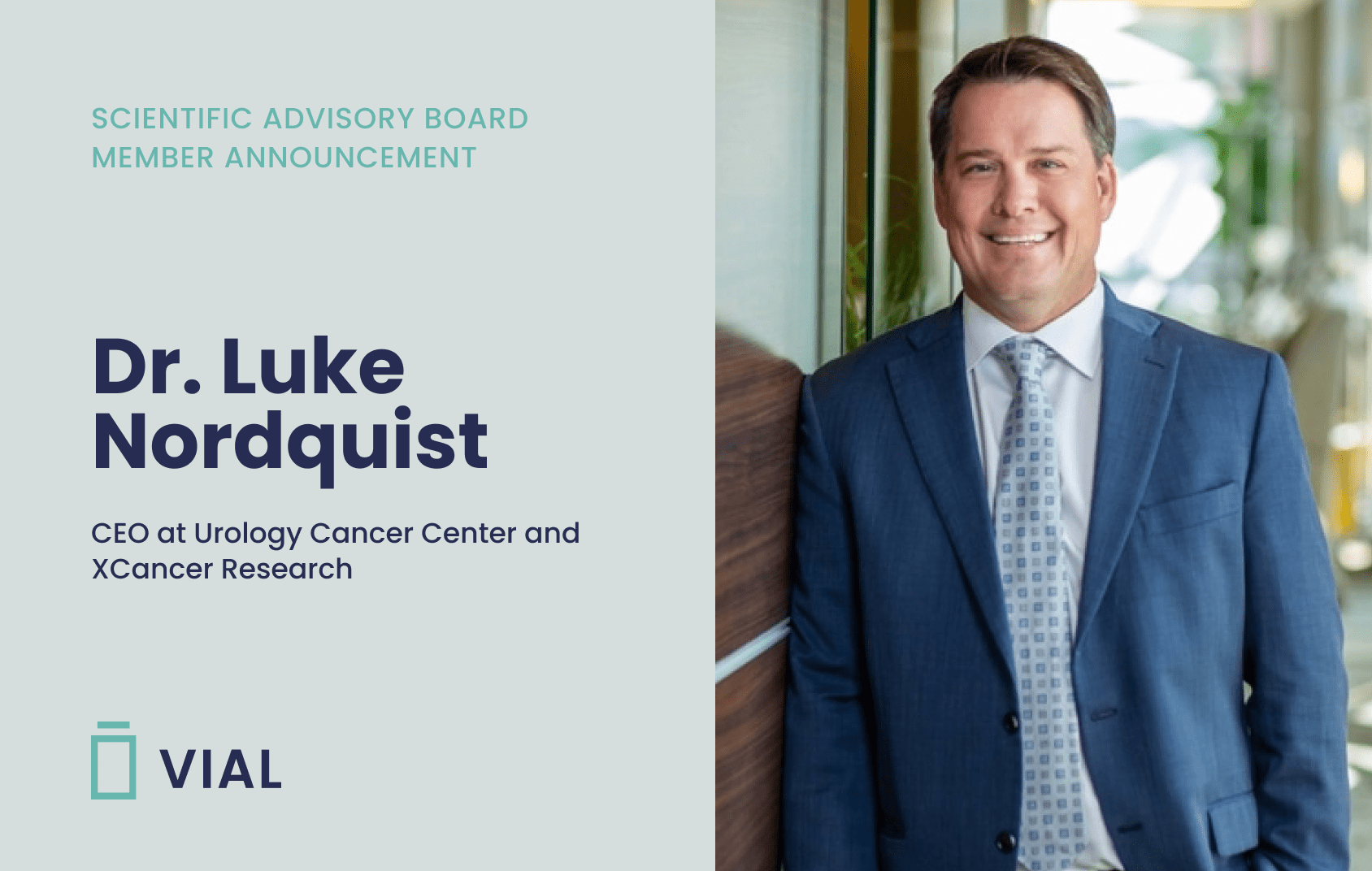 Vial Dr. Luke Nordquist to CRO Advisory Board