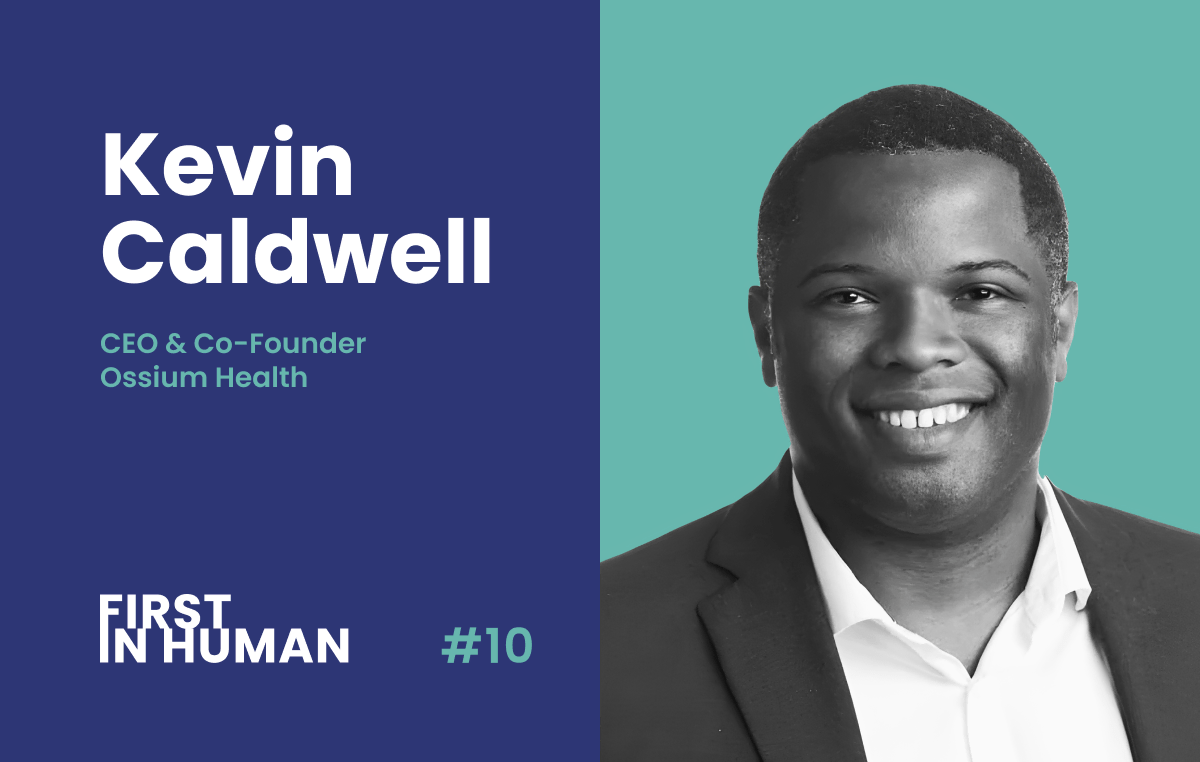 First in Human Episode 10 featuring Kevin Caldwell Vial