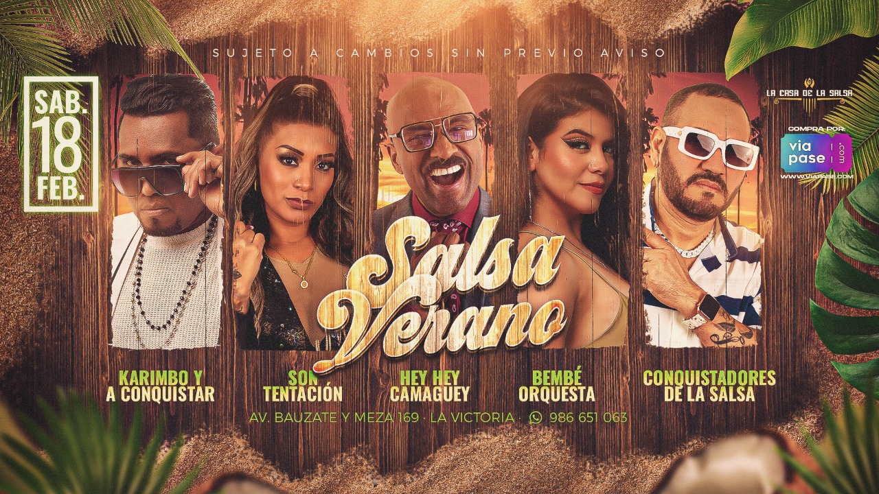 SALSA VERANO Sábado 18 Febrero 2023 Casa de la Salsa ViaPase