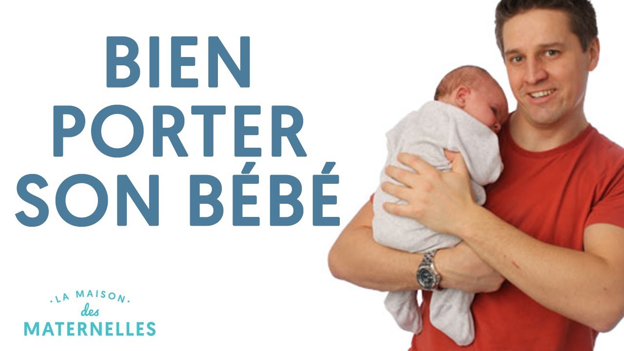 Bébé, comment le porter