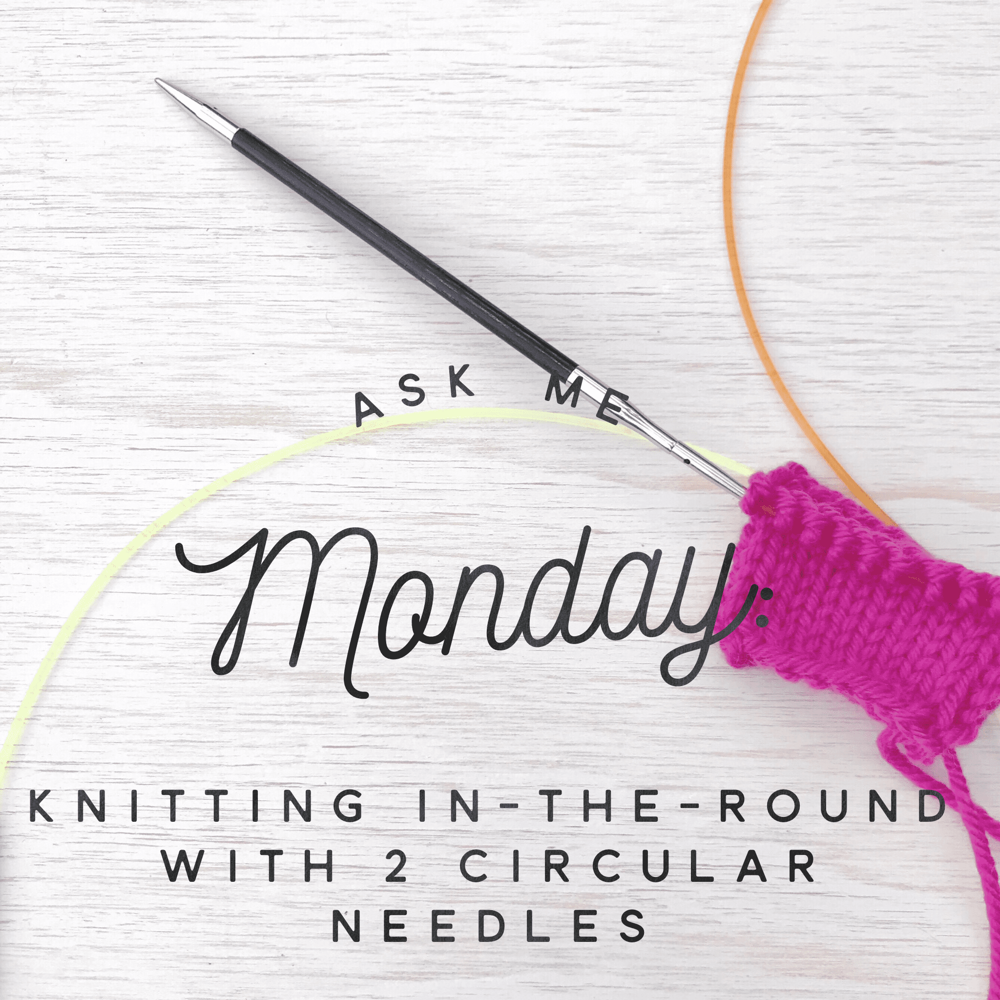 Knitting in the Round with Two Circular Needles Video from Vickie Howell