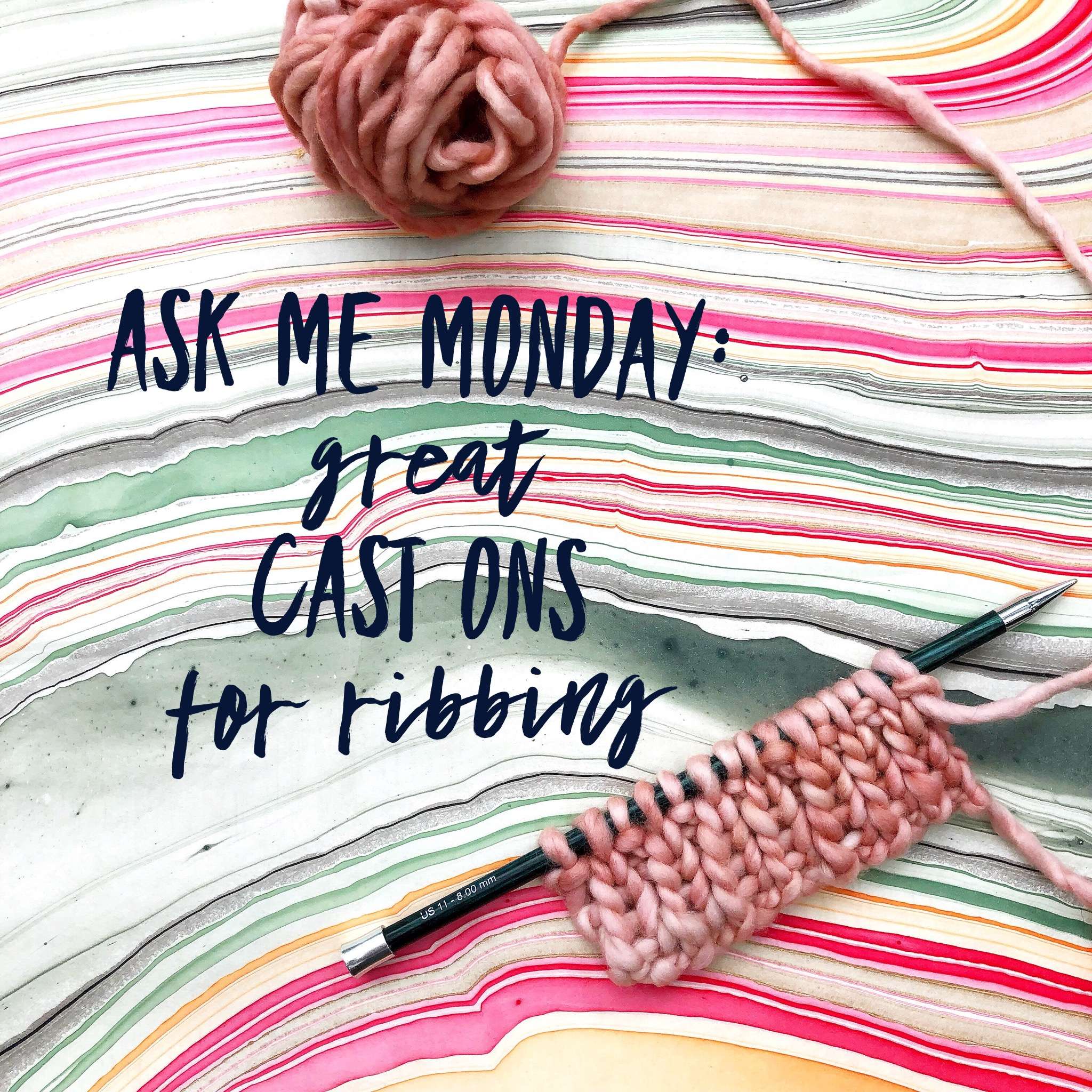 Best Cast Ons for Ribbing Cable Cast On Tubular Cast On