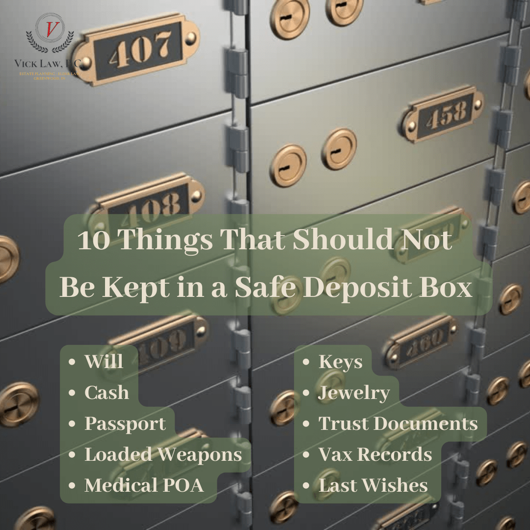 What Should Not Be Kept in a Safe Deposit Box? Vick Law, P.C.
