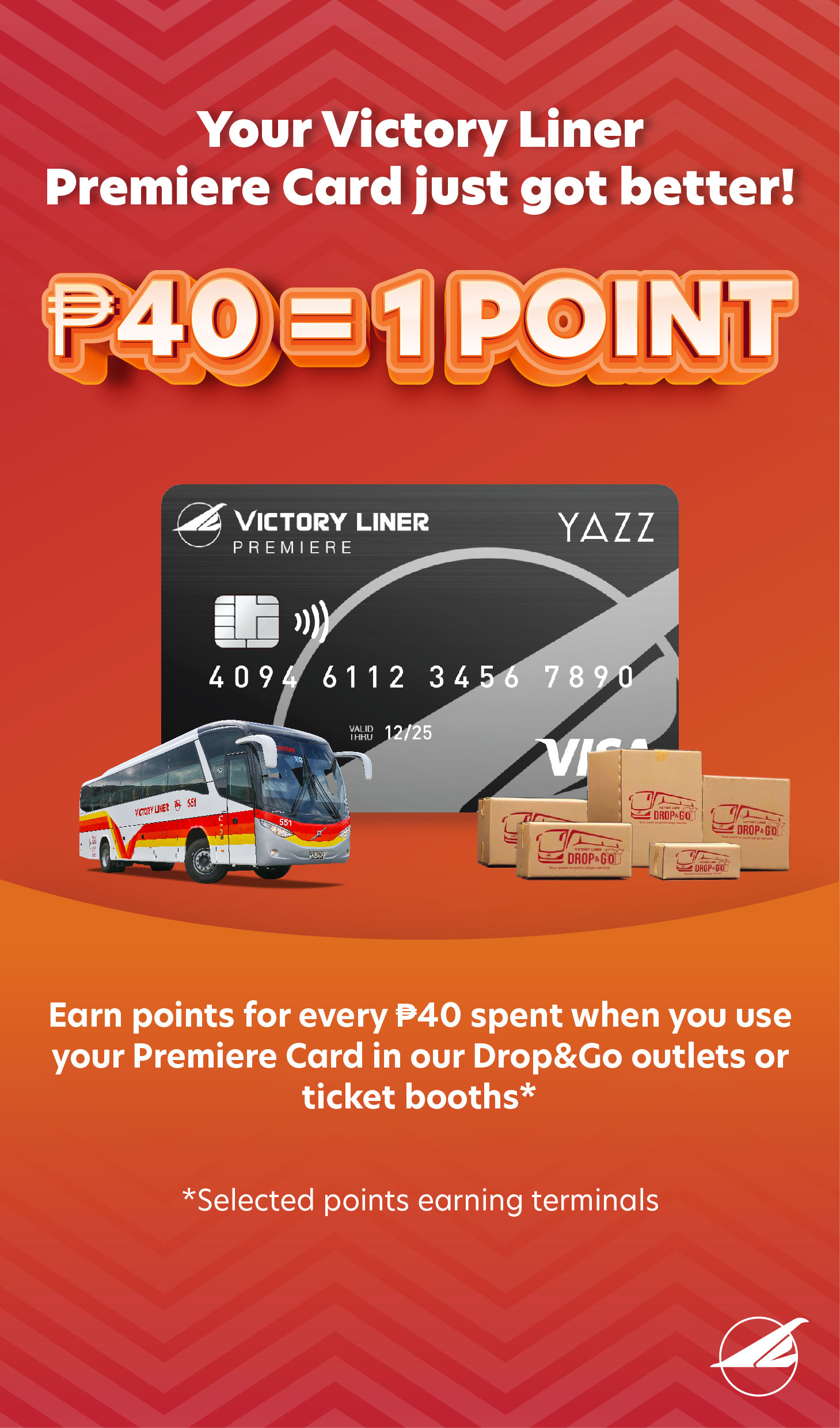 Earn points with your Victory Liner Premiere Card