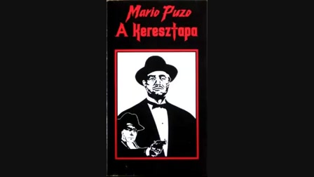 Marlon brando, al pacino, james caan and others. Mario Puzo A Keresztapa Hangoskonyv 1 Keresztapa Maffia Videa
