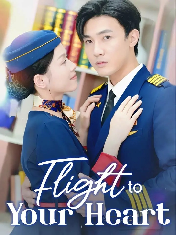 🎬 Flight to Your Heart Mobile Short Drama Episode 01 Free Online
