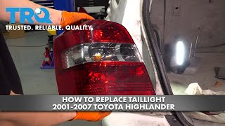 How to Replace Taillight 2001-2007 Toyota Highlander | 1A Auto