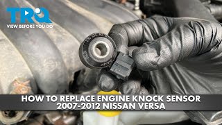 How to Replace Engine Knock Sensor 2007-2012 Nissan Versa | 1A Auto