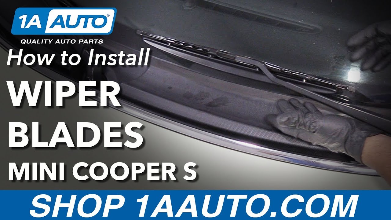 How to Replace Front Wiper Blades 0713 Mini Cooper S 1A Auto