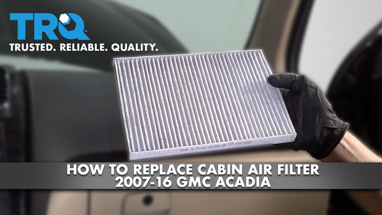 How To Replace Cabin Air Filter 200716 GMC Acadia 1A Auto