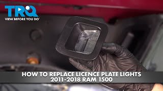 How to Replace License Plate Lights 2011-2018 Ram 1500 | 1A Auto
