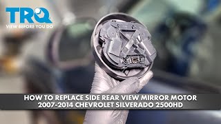 How to Replace Side Rear View Mirror Motor 2007-2014 Chevrolet