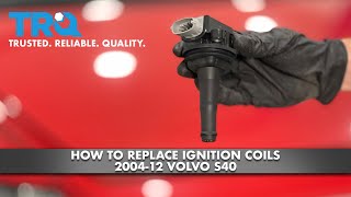 How to Replace Ignition Coils 2004-12 Volvo S40 | 1A Auto