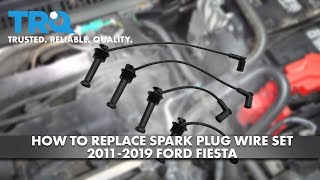 How to Replace Spark Plug Wire Set 2011-2019 Ford Fiesta | 1A Auto