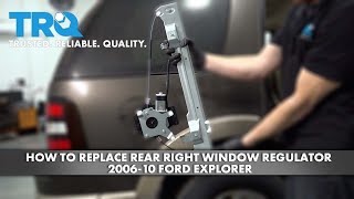 How to Replace Rear Window Regulator 2006-10 Ford Explorer | 1A Auto