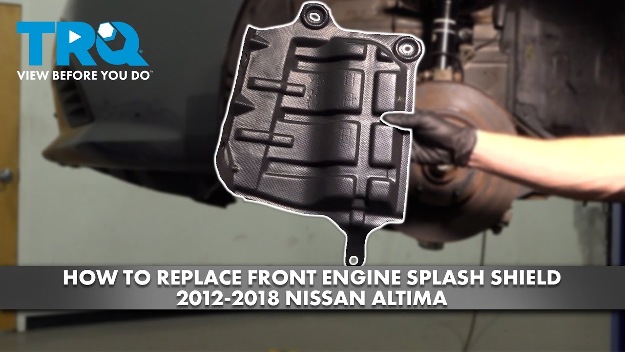 How to Replace Front Engine Splash Shield 20122018 Nissan Altima 1A Auto