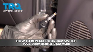 How to Replace Door Jamb Switch 1994-2002 Dodge Ram 2500 | 1A Auto
