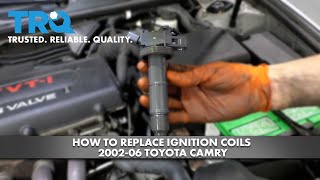How to Replace Ignition Coils 2002-06 Toyota Camry | 1A Auto