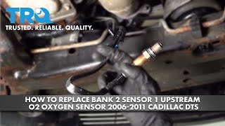 How to Replace Bank 2 Sensor 1 Upstream O2 Oxygen Sensor 2006-2011
