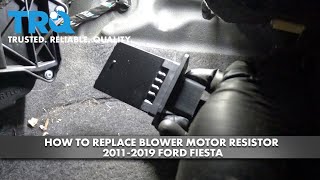 How to Replace Blower Motor Resistor 2011-2019 Ford Fiesta | 1A Auto