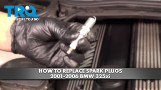 How to Replace Spark Plugs 2001-2006 BMW 325xi | 1A Auto