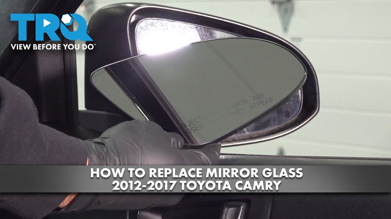 How to Replace Mirror Glass 20122017 Toyota Camry 1A Auto