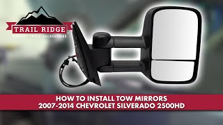 How to Install Tow Mirrors 2007-2014 Chevrolet Silverado 2500HD | 1A Auto