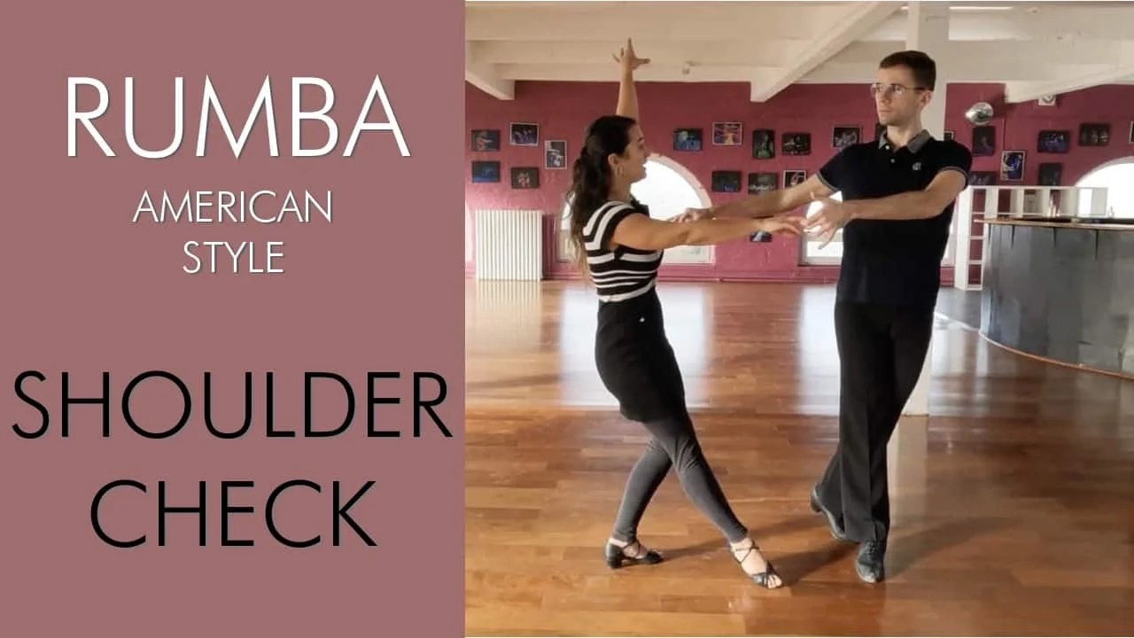 Shoulder Check Apprendre la Rumba American Style avec nous