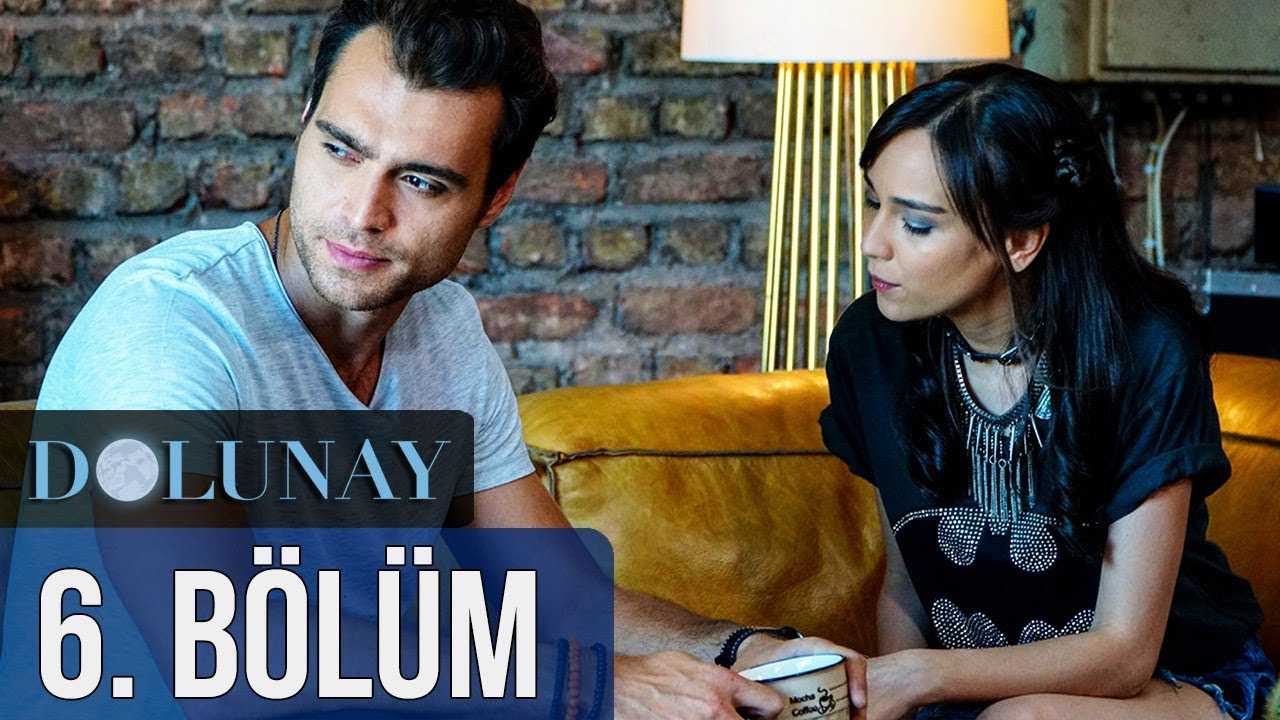 Dolunay 6.Bölüm 8 Ağustos 2017 izle Videoseyredin