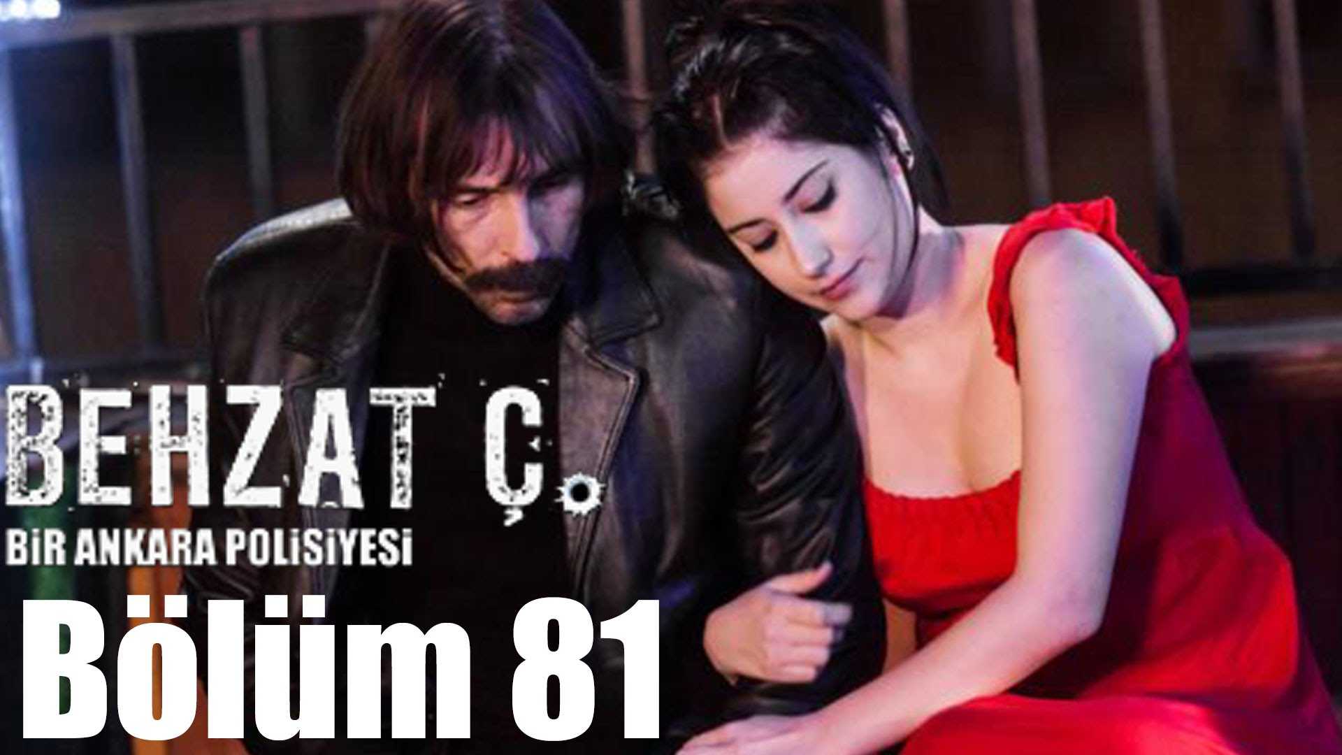 Behzat Ç. 81. Bölüm Sansürsüz Videoseyredin