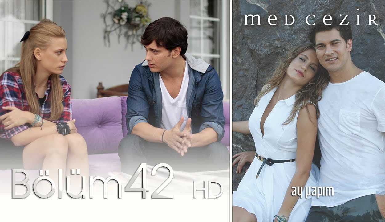 Medcezir 42.Bölüm Videoseyredin