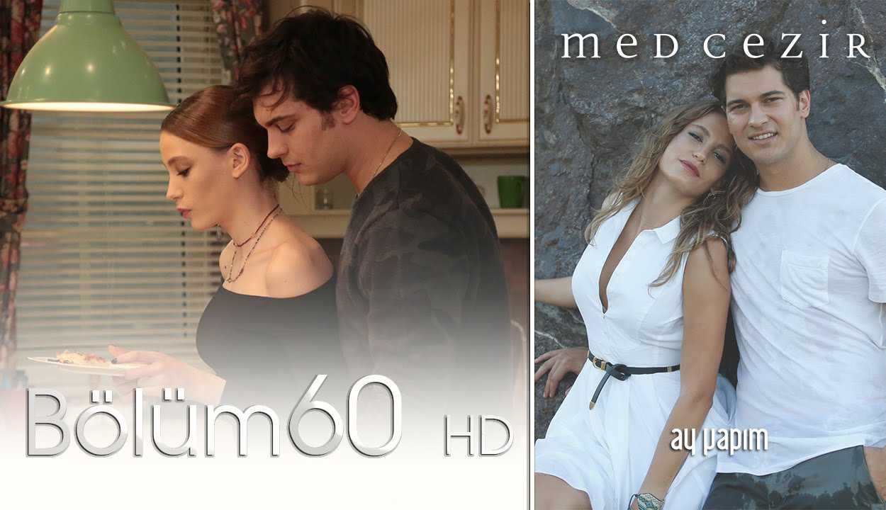 Medcezir 60.Bölüm Videoseyredin