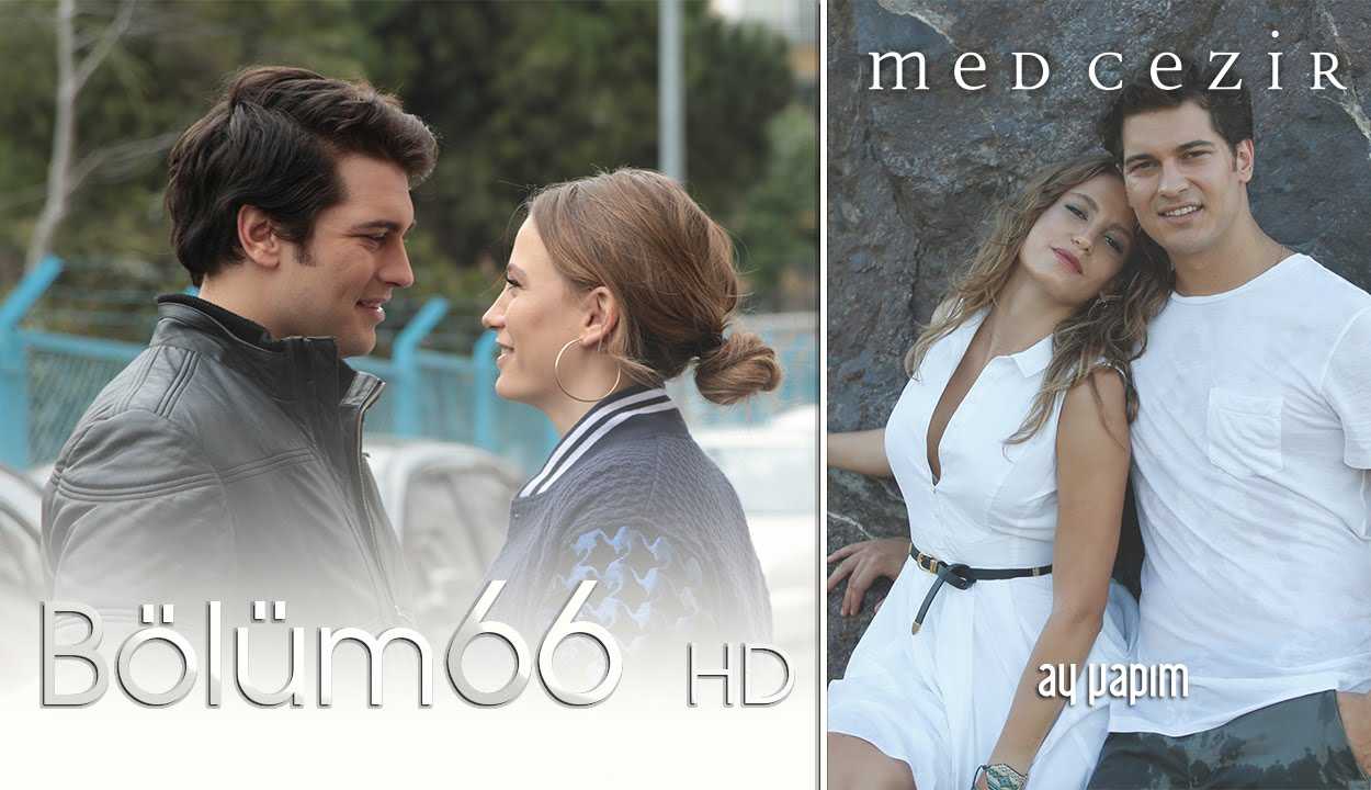 Medcezir 66.Bölüm Videoseyredin